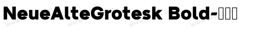 NeueAlteGrotesk Bold字体转换